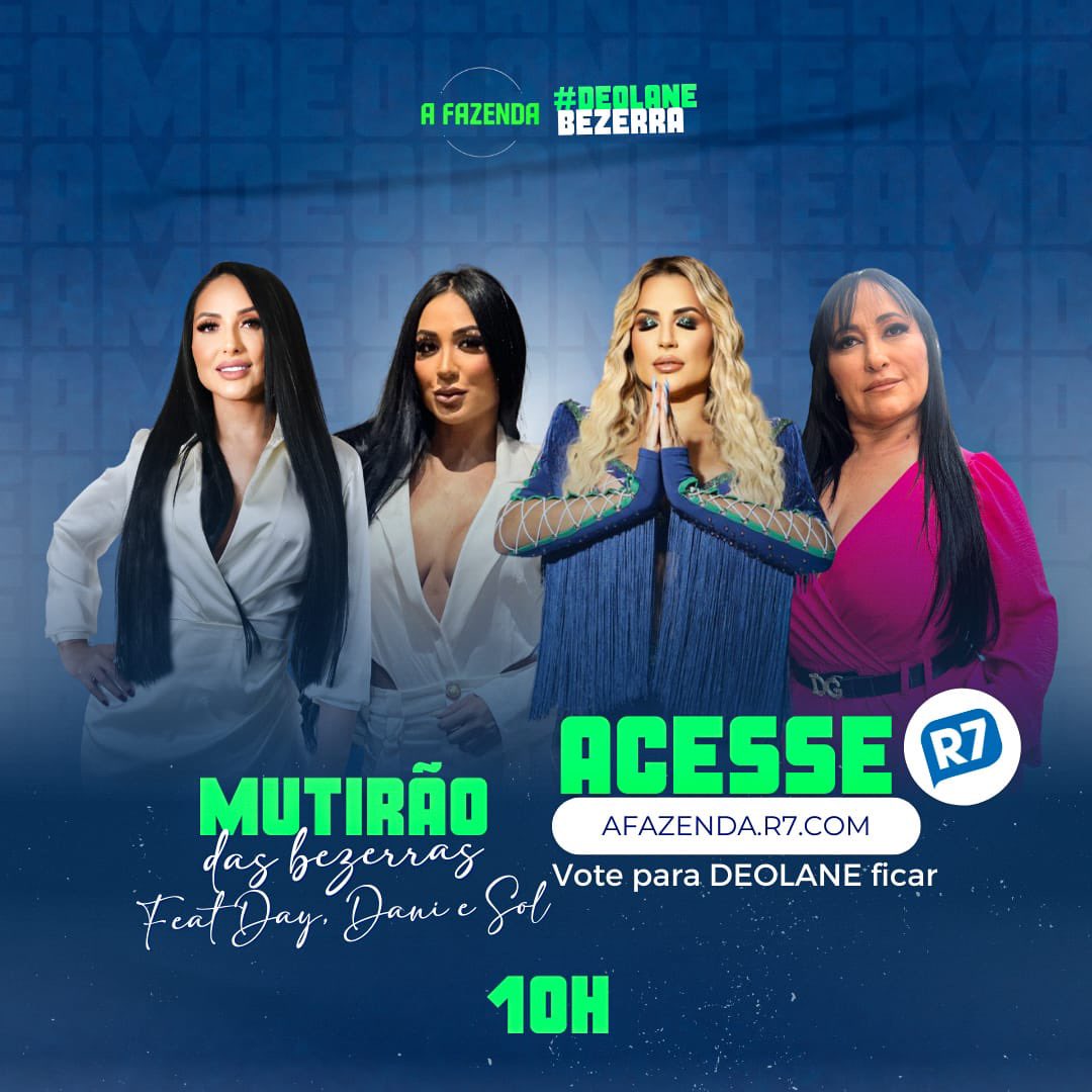 Dra_Deolane's tweet photo. ⚖️ ✔️MUTIRÃO BEZERRAS - @DraDaniBezerra @DraDayBezerra @SolangeBezerra_ ⚖️✔️

⚠️ A cada 20 votos na Deo, deixe um emoji abaixo

⏰ Encerra às 11h
 
🚨 O voto é para FICAR, votem na DEOLANE
 
⚠️:  NÃO CAIAM EM PROVOCAÇÕES, FOCO R7! 

🔗 Link: https://t.co/iRNnYXuJGU

#FicaDeolane https://t.co/26xMNUXgey