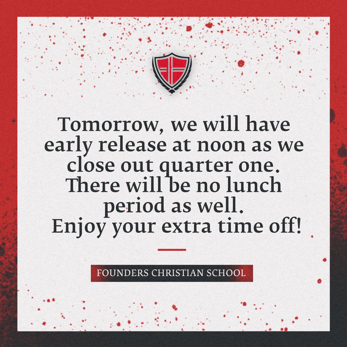 founders_school's tweet photo. Enjoy your early release tomorrow! https://t.co/WPu666UD1y