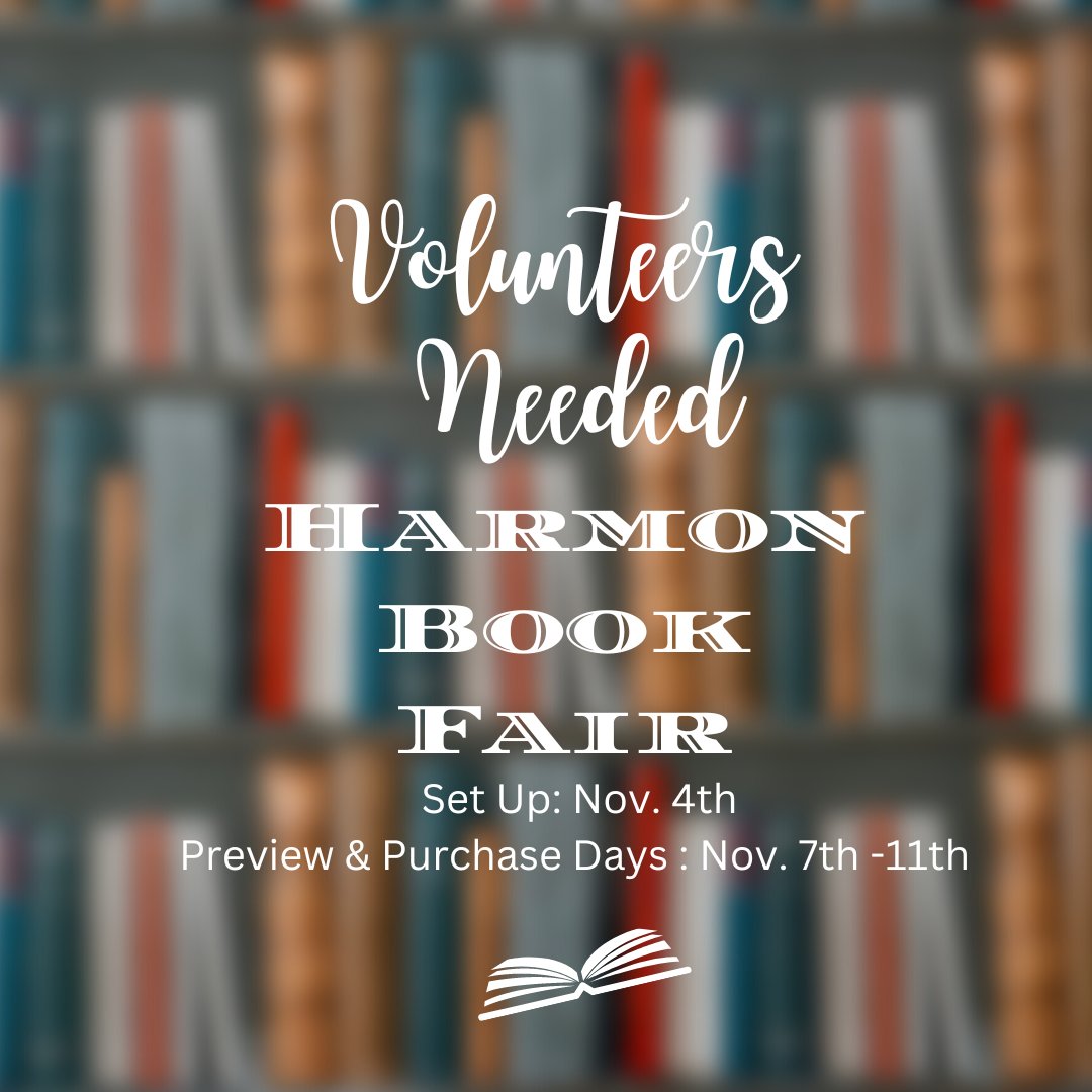 HarmonHighPTO's tweet photo. Volunteer Alert!  Join us for Harmon's Book Fair!  Set up on November 4th with Preview &amp; Purchase Days November 7th-11th! 
Sign up here : https://t.co/kiquZb4Vqi https://t.co/Ciglmv9jva