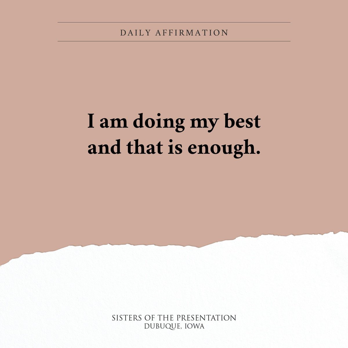 Daily Affirmation: I am doing my best and that is enough. #dbqpbvms #dailyaffirmations