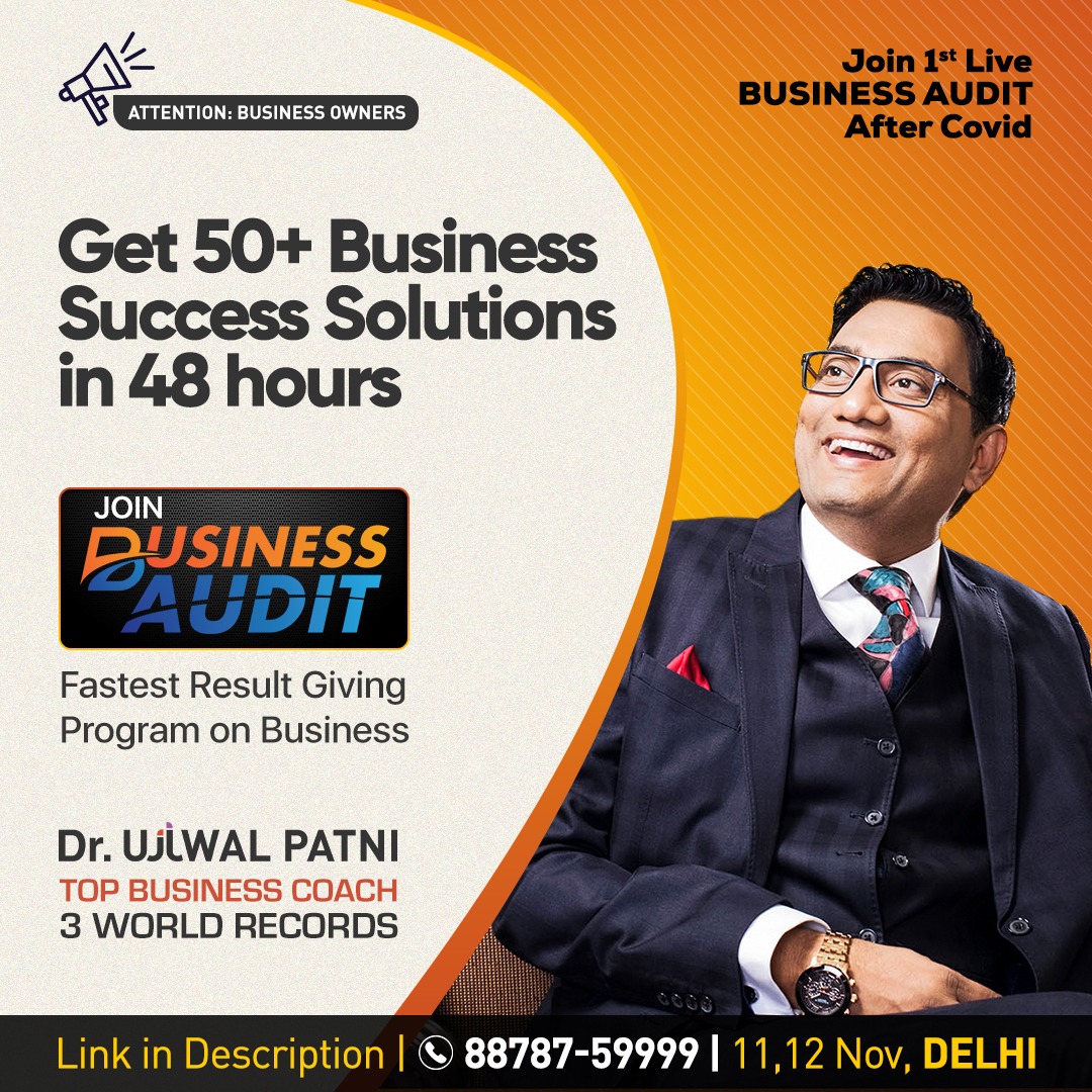 Ujjwal_Patni's tweet photo. 🎯 Attention: #BUSINESSOWNERS
💁🏻♂️ Don't Miss! to Join Asia's Most Popular #BusinessSuccessProgram
Register Now!: https://t.co/1OfbuVcGUu
🎯 How 80% of #business owners get 10X sales.
Join 2-Day Live Online #BUSINESSAUDIT by top business coach 🎙️Dr #UjjwalPatni sir. https://t.co/Re6FxfMwra