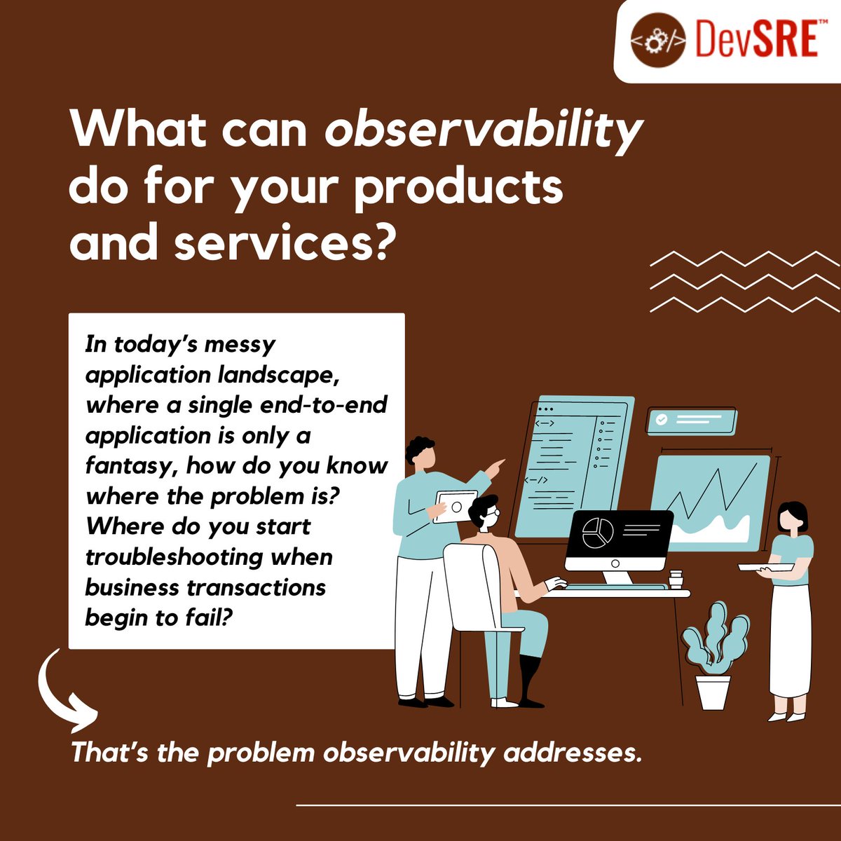 To learn more about observability, get your hands on a modern, unified observability platform. DevSRE can help!
.
.
.
.
#DevSRE #DevOps #SRE #SiteReliabilityEngineering #Tech #Technology  #Product #Service #businesstransactions #observability