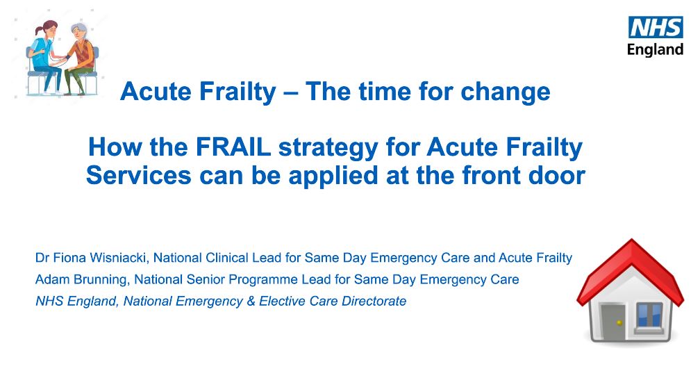 'How the FRAIL strategy for Acute Frailty Services can be applied at the front door' #frailty2022