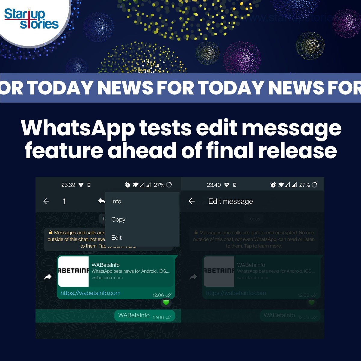 stories_startup's tweet photo. #WhatsApp is working on a new way to edit messages that have been sent already. The ‘#EditMessage’ #Feature will essentially allow the sender to edit their text within a specific time window.
#SocialMedia #Trending #News #StartupStories https://t.co/hoVq05bSnA