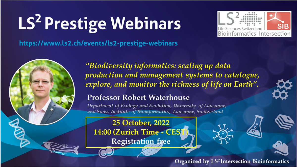 JOIN LS2 Prestige Webinar with Prof. Robert Waterhouse on 25 October 2022 (14:00 CEST) to learn about - Biodiversity informatics! REGISTER: meetings.ls2.ch/ls2-prestige-w… #Bioinformatics #webinar @DEE_UNIL @ISBSIB