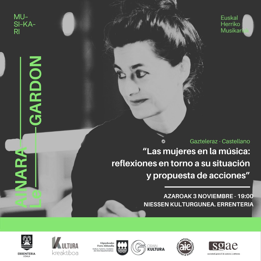 Charla coloquio “Las mujeres en la música: reflexiones en torno a su situación y propuesta de acciones”. 3 nov, 19 h. Entrada libre. Niessen Kulturgunea, Errenteria. Haremos un diagnóstico de la situación, reflexiones y recomendaciones de buenas prácticas. Animaos.<a href="/Musikari_EHM/">Musikari</a>