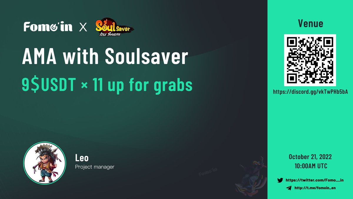 Fomo__in's tweet photo. 📢Upcoming #AMA with Leo from @IDLESOULSAVER in our Discord channel

🎁99 $USDT (bep20) 
⌚️10:00AM(UTC) 21th Oct
🌈Rule
1⃣Join Discord https://t.co/M3BtHTZZsh (Venue)
2⃣Complete the task and verify it in Quest3👇
https://t.co/nmJgCjnyfM 

#giveaway #GameFi‌ https://t.co/ECQ8j4ae9V