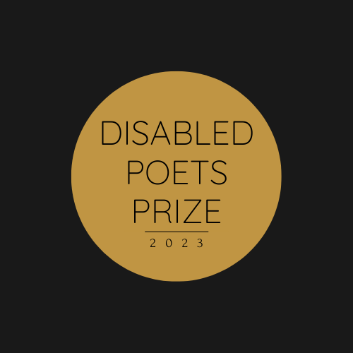 The @DisabledPoets prize is open for deaf & disabled UK poets, with awards in best single poem, best unpublished pamphlet, and best poem performed in BSL - and offers prize money plus exceptional opportunities. Free entry. For more info, visit: disabledpoetsprize.org.uk D/L 31 Oct