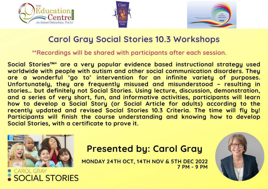 📢Social Stories™* is open to all Parents, Professionals ➡️Carol Gray Social Stories 10.3 Workshops 📅24th Oct, 14th Nov, 5th Dec ⏲️7pm to 9pm 🗣️Carol Gray 💰€10.00 ®️ zoom.us/webinar/regist… @edcentretralee @CentreNavan