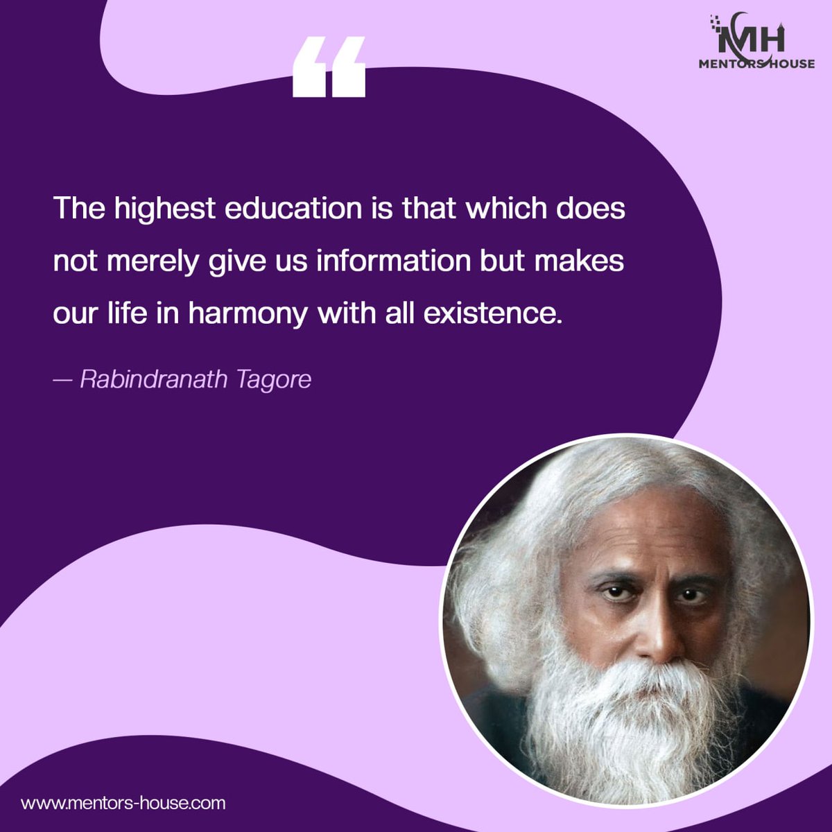 “The highest education is that which does not merely give us information but makes our life in harmony with all existence.” 
— #Rabindranath_Tagore

#mentors_house
#digitalmarketingagency
#digitalmarketing
#graphicsdesign 
#socialmediamarketing

Visit us : mentors-house.com