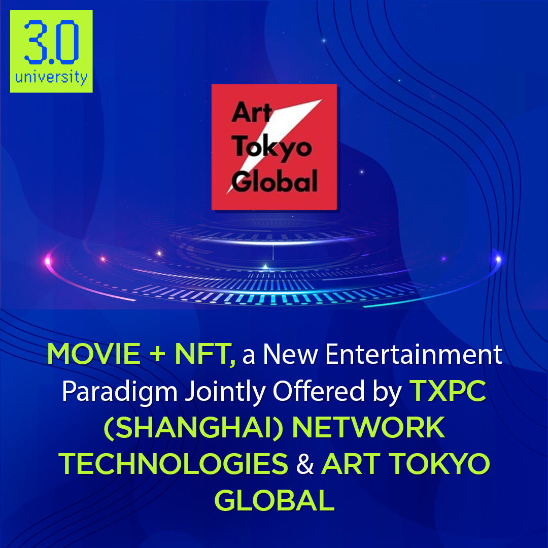 real3uni's tweet photo. Movie + NFT, a New Entertainment Paradigm Jointly Offered by TXPC (Shanghai) Network Technologies and Art Tokyo Global.
.
.
📱Download App now: https://t.co/9GzLQ7wXyb
.
.
🏷️ #3university #3verse #arttokyo #blockchain #immersive #txpc #nft #art #film #blockchained https://t.co/cHeGzmAMt0
