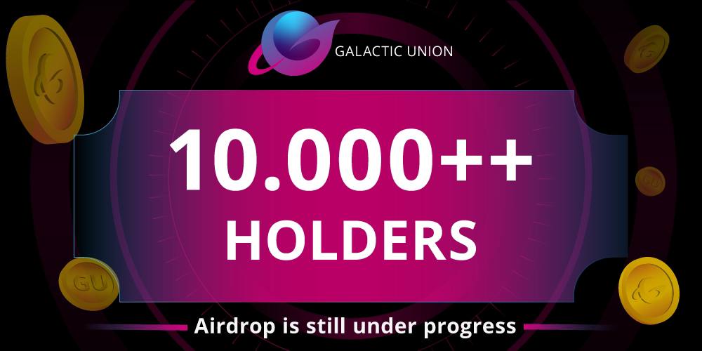 Galactic_GU's tweet photo. 🎉Congratulations to our community on reaching the milestone of 10,000 #holders . 
🏁This is a memorable milestone for all of us 
🫂Thanks for supporting us and stay tuned . 
More great partnerships will be announced soon ! #GalacticUnion  

#GalacticUnion #GU #GU_token
#Polygon https://t.co/7XNgc43Qlv