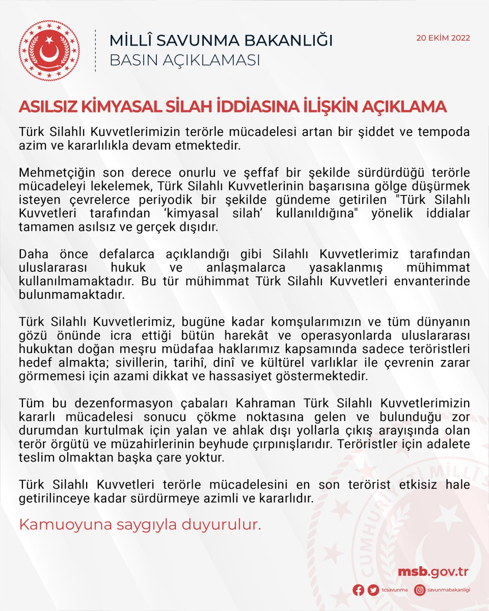 tcsavunma's tweet photo. Türk Silahlı Kuvvetlerinin başarısına gölge düşürmek isteyen çevrelerce periyodik bir şekilde gündeme getirilen "Türk Silahlı Kuvvetleri tarafından ‘kimyasal silah’ kullanıldığına" yönelik iddialar tamamen asılsız ve gerçek dışıdır.
https://t.co/HI7PPhR4Hx
#MSB https://t.co/yRNcQLKRVy