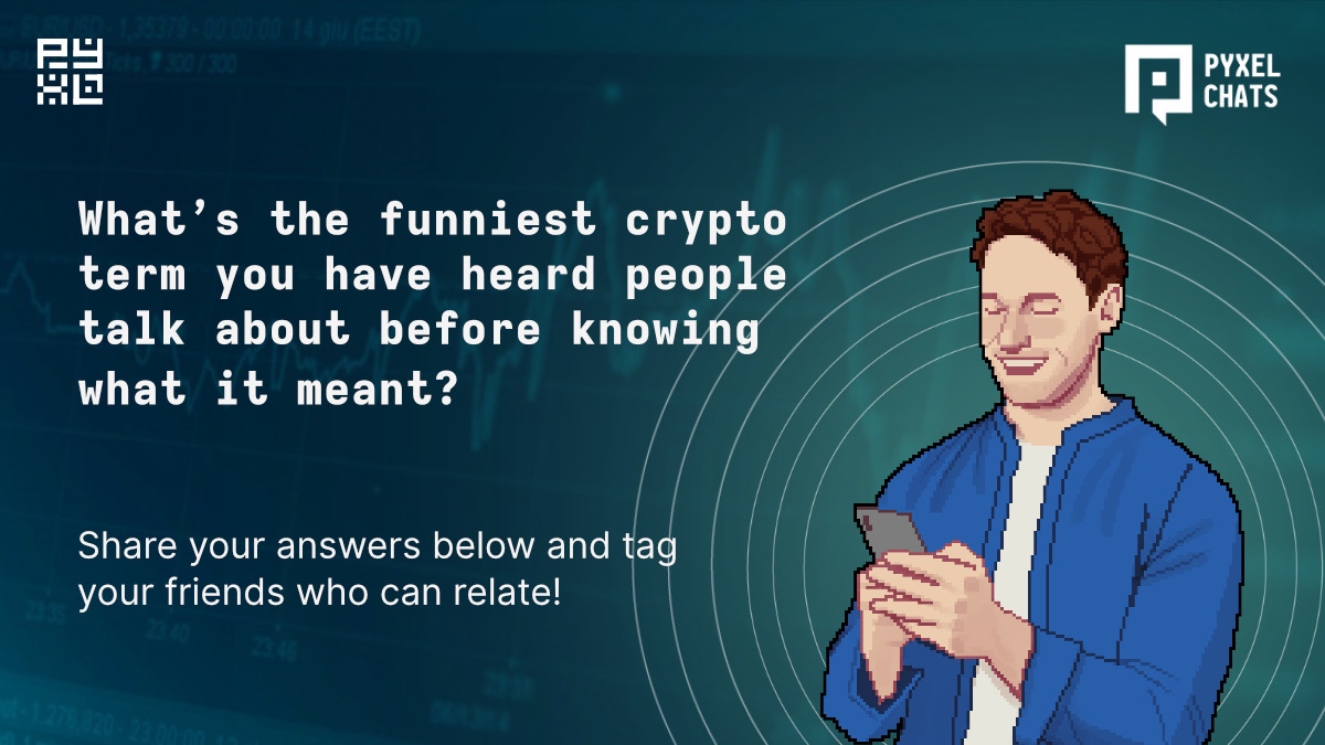 The #cryptospace is sometimes funny, sometimes confusing, and often both.

Did you chuckle at the #HODL memes or scratch your head after every Elon tweet? 🤔

Tag your #cryptofriends below and share your most relatable stories.  📖

#PyxelChats #Podcast #Web3 #NFTs