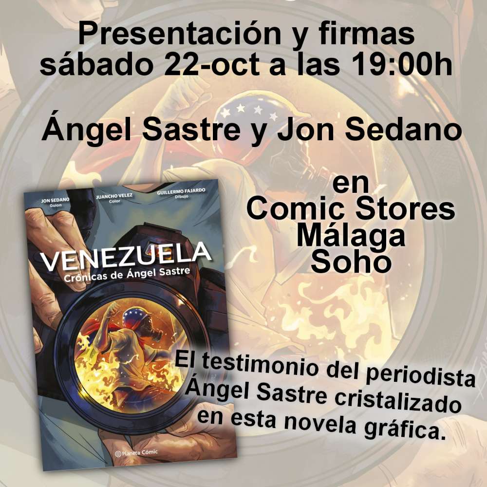 ¡Apúntate! Este sábado, 19:00h, presentación de Venezuela, en @comicstores #Málaga Soho, de la mano de su protagonista, el reportero de guerra Ángel Sastre y su guionista, Jon Sedano. +info ow.ly/bwpZ50LgaKG @PlanetadComic #comic #leer #Venezuela @JonSedano @AngelMSastre