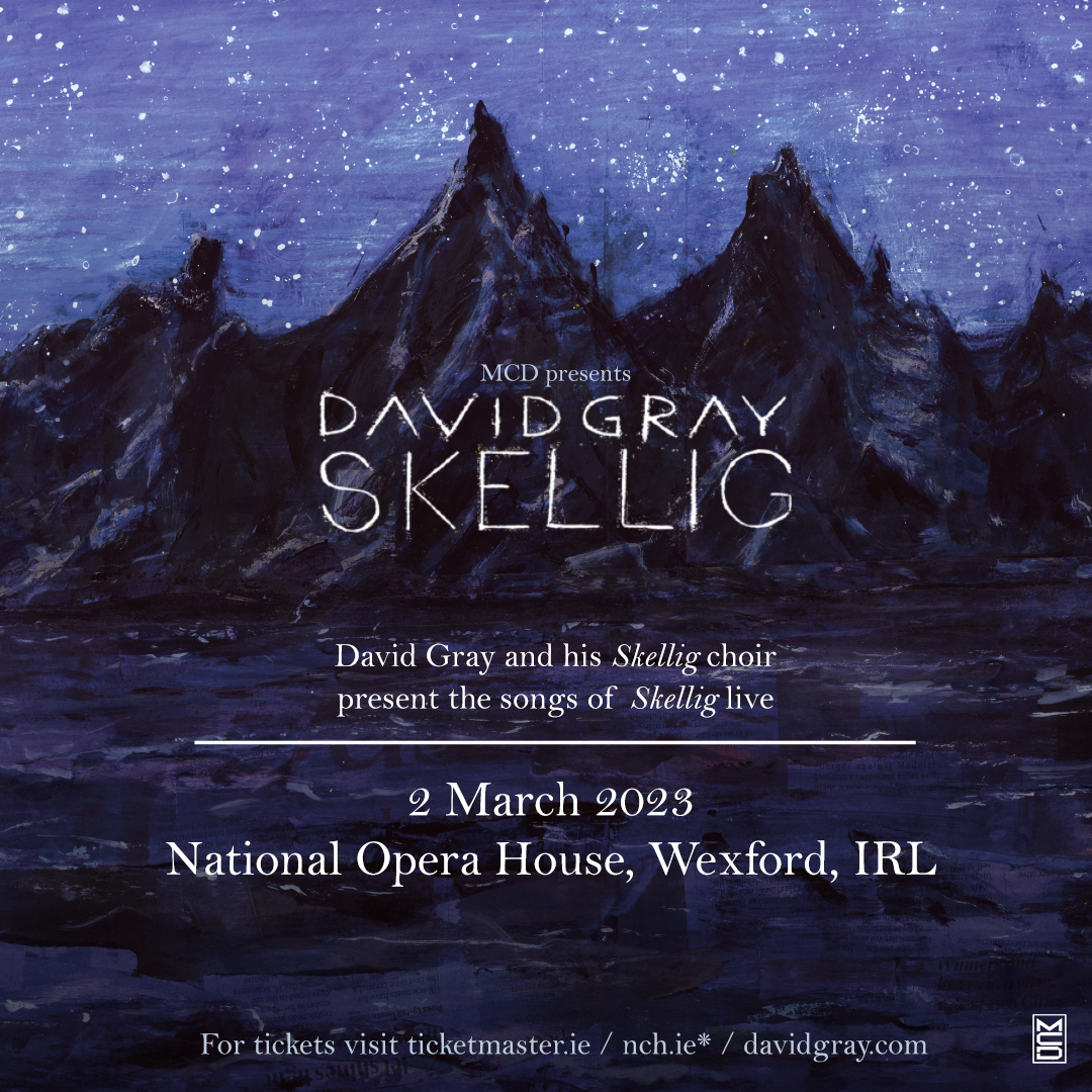⭐NOW ON SALE⭐David Gray and his Skellig choir present the songs of Skellig Live at the National Opera House on Thursday, 2 March 2023. Tickets now on sale on through Ticket Master. 👉 bit.ly/3CQvcKD