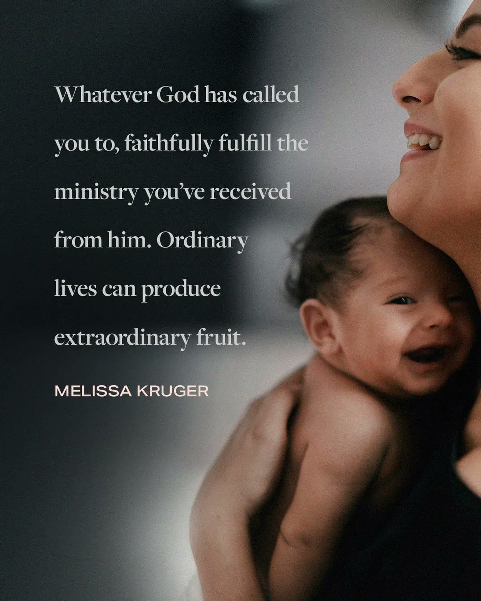 Whatever God has called you to, faithfully fulfill the ministry you’ve received from him. Ordinary lives can produce extraordinary fruit.

—@MelissaBKruger

Read more from Melissa’s article, “Sisters, You Have Permission to Lead an Ordinary Life”:

thegspl.co/2ENSl6l