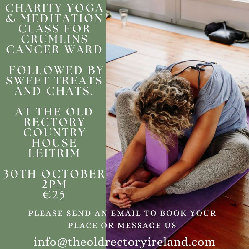 LeitrimTNetwork's tweet photo. Please support this Event in aid of a great cause.
Charity Yoga &amp; Meditation event with Noeleen Tyrrell for Crumlin's Cancer Ward
Afterwards enjoy Sweet Treats @ The Old Rectory Country House, Fenagh
#charity #yoga #event #relax #enjoy #support https://t.co/3AZz9DNNF8