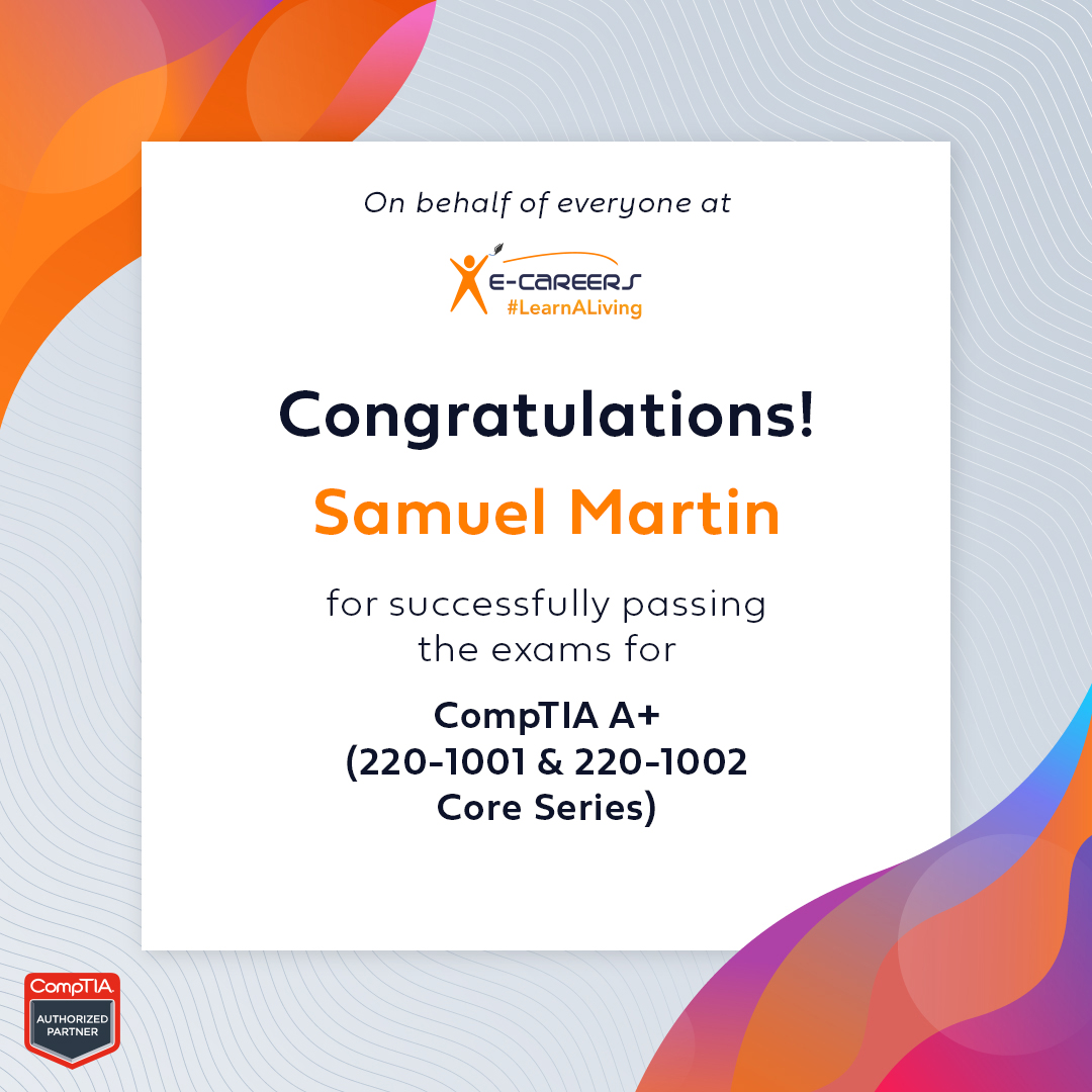 eCareersLtd's tweet photo. Today's Student Shoutout is for Samuel Martin who is now a fully certified CompTIA A+ (220-1001 & 220-1002 Core Series) I’m sure you can’t wait to put your new Cyber Security skills into practice. 👏 🎉 #learnaliving #trainyourtalent #CompTIA #CompTIAAplus #eLearningCourses https://t.co/7nank2FSks