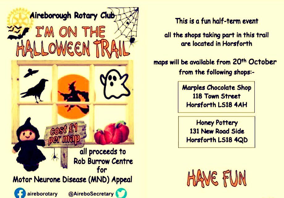We are honoured to help this great cause, maps now available at @Marplessweeties and @honeypotteryhorsforth - £1 each with all proceeds going to Rob Burrow Centre for Motor Neurone Disease (MND) Appeal #AireboroughRotary #HalloweenTrail #RobBurrowMNDCentre