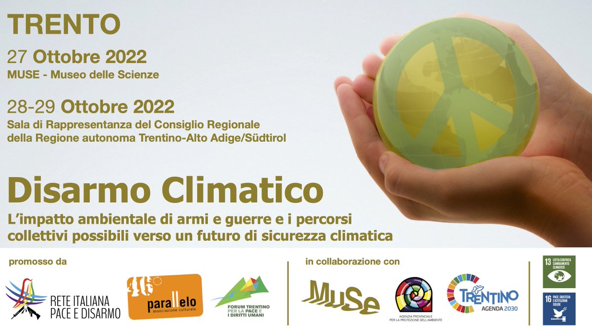 UnimondoOrg's tweet photo. #Disarmoclimatico, tre giorni di analisi e approfondimenti a #Trento. Appuntamento il 27, 28 e 29 ottobre. Con @RetePaceDisarmo #Forumpace #46Parallelo @MUSE_Trento...: https://t.co/hNBtWOXhbk https://t.co/1kLloQY2ep