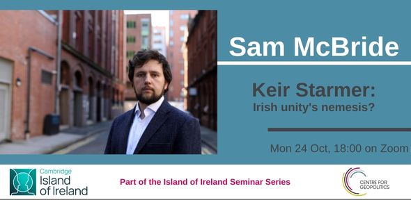 CamGeopolitics's tweet image. New event - Keir Starmer: Irish unity's nemesis?

How might the chances of the reunification of Ireland be affected by the entry of Keir Starmer to Downing Street?

@SJAMcBride in conversation with @michaelkenny_ 

Mon 24 Oct, 18:00, Zoom
More info &amp;amp; reg: bit.ly/3ThfwqL