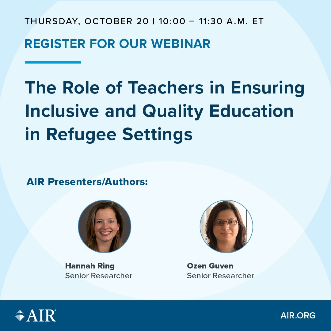 AIRInforms's tweet photo. Today at 10 am ET, join AIR researchers Hannah Ring and Ozen Guven, along with a panel of experts, for a valuable discussion on teachers’ critical role in safeguarding inclusive and quality #education for #refugees during forced displacement worldwide. https://t.co/Tx5VwkUA6h https://t.co/PU0mjxhNgH