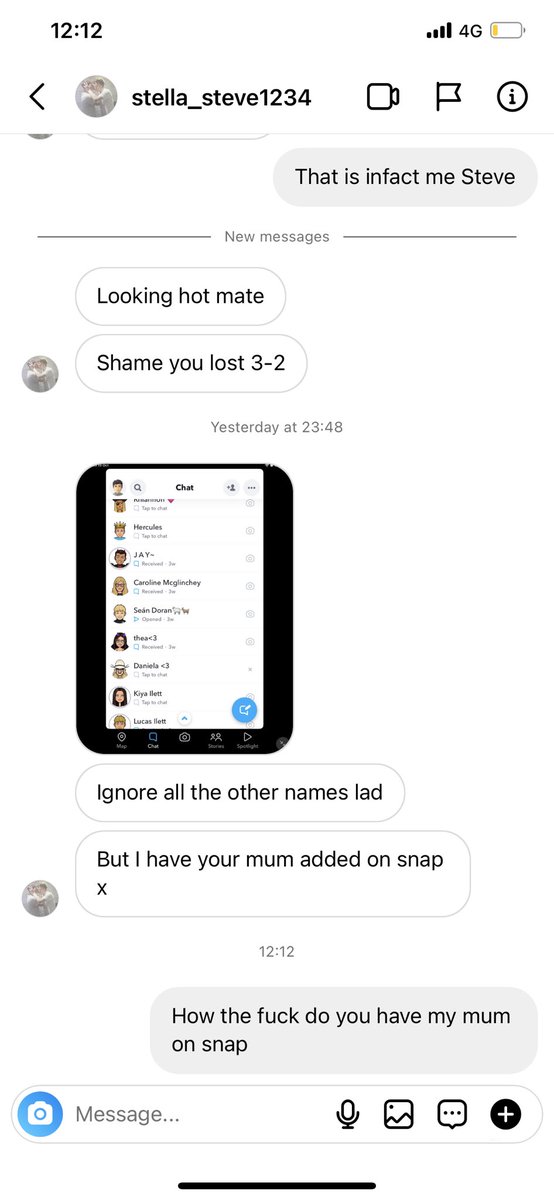 Heinzbainess's tweet photo. Been sent a DM, Steve has my mum added on Snapchat. What the fuck https://t.co/lSrlRm6Ngu