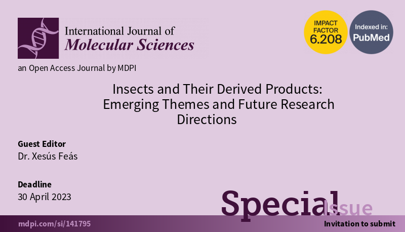 mdpi.com/journal/ijms/s… @IJMS_MDPI #insects #bioactives #nutraceuticals #biomedical #biotechnology #food #drugs #insectbasedfood #insectderivedbioactivepeptides #entomotherapy
#ethnoentomology #molecularinsectbiology