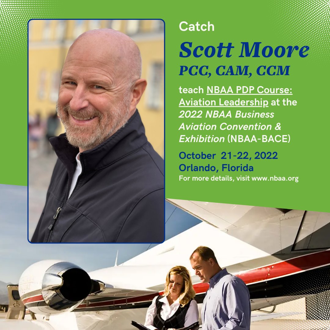 Catch Moore Life Leadership's very own Scott Moore at the 2022 NBAA Business Aviation Convention &amp; Exhibition (NBAA-BACE) this October 20-21!

Visit lnkd.in/gMx4v3yM for more info!