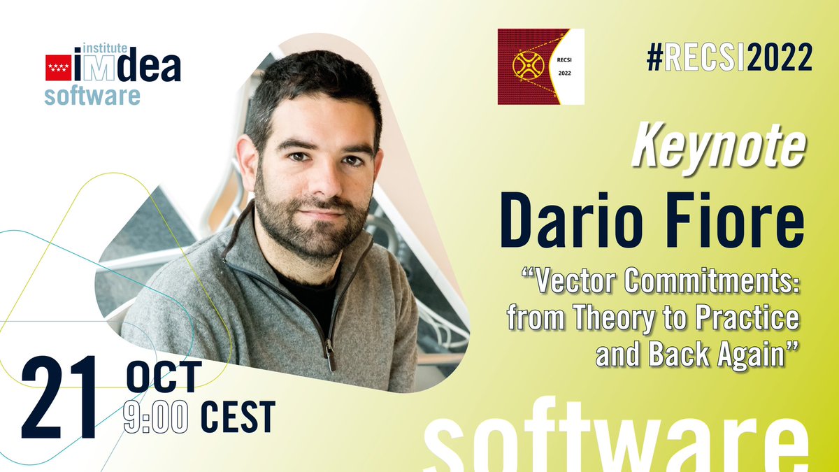 IMDEA_Software's tweet photo. 🔵 Researcher @dariofiore0 is giving a keynote at #RECSI2022, the “XVII Spanish Meeting about #Criptology and Information Security”
📅 Oct. 21st
⏰ 9:00-10:00
🗣 “Vector Commitments: from Theory to Practice and Back Again”
📍 @unican
🌐 https://t.co/WPrzlq07Gg https://t.co/547ZSJRioI