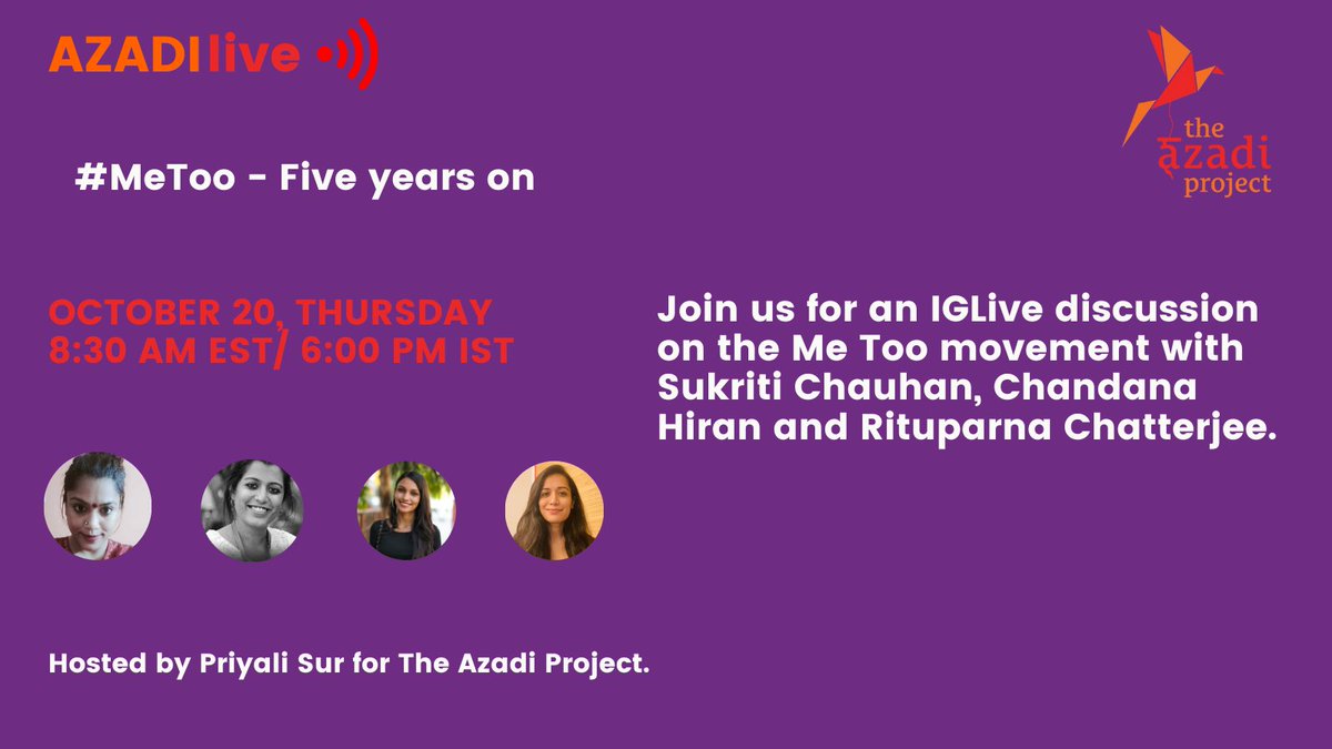 📣 Join us for our next edition of #AzadiLive as we discuss the #MeToo movement that was started in 2017 and take stock of how far we've come since then. Our guest speakers, @sukritic1, @chandana_hiran and @MasalaBai The session will be moderated by @priyalisur. #metooindia