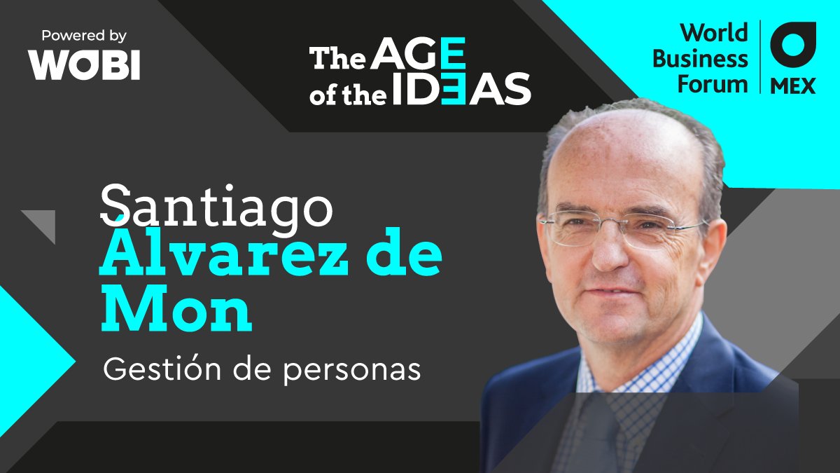 Seguimos con Santiago Álvarez de Mon quien nos ayudará a mirar más allá del negocio para gestionar equipos y personas. #WOBI
