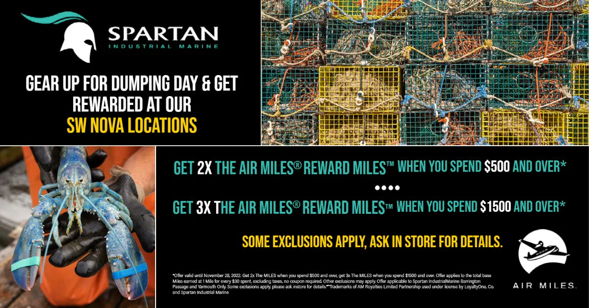 Are you getting ready for dumping day? Spartan Industrial Marine is here for you! 

We currently have a great Airmiles® Reward Miles™ promotion going on at our South West Nova Scotia locations! 

Barrington Passage 
(902) 637-2446 

Yarmouth
Tel: (902) 742-3042
