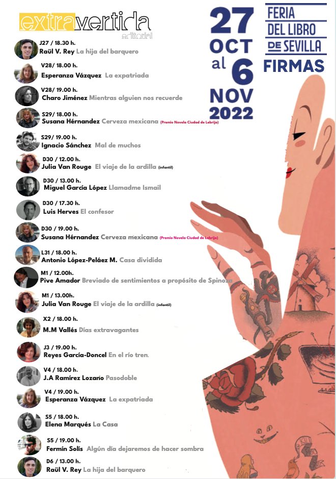 Extravertida_Ed's tweet photo. Gran programa de firmas que lanzamos para esta @FLSevilla y un gran lujo de cartel de autores y autoras https://t.co/bVG8D1cGZH
