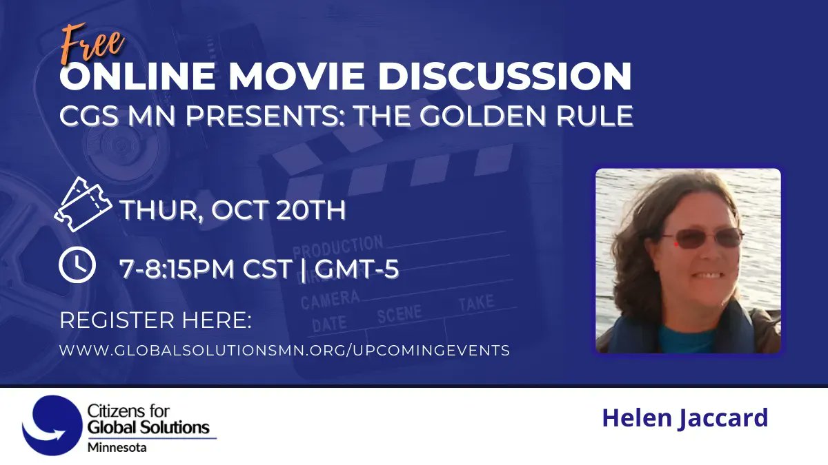CGS_MN's tweet photo. Join us tonight for our FREE movie discussion with Golden Rule Director, Helen Jaccard!
Time: 7 pm - 8:15 pm Central Time | GMT -5:00 
Register for the online event here: https://t.co/9P0uAZQSed 

@VFPGoldenRule #Veterans for #Peace https://t.co/VqSa0iwGTz