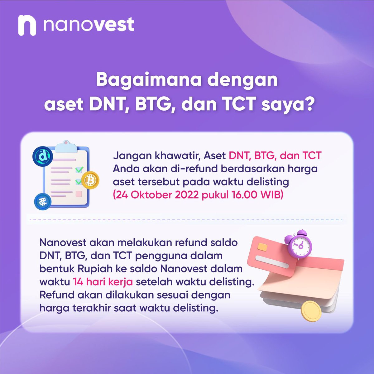 Nah, ada beberapa info penting juga buat para #NanoSquad perhatiin sebagai pemilik aset kripto District0x (DNT), Bitcoin Gold (BTG), dan TokenClub (TCT). 
Untuk lebih lengkapnya, swipe ke kiri ya!👉🏻 

SALAM CUAN #Nanosquad 💸 

#BisaSamaNano
