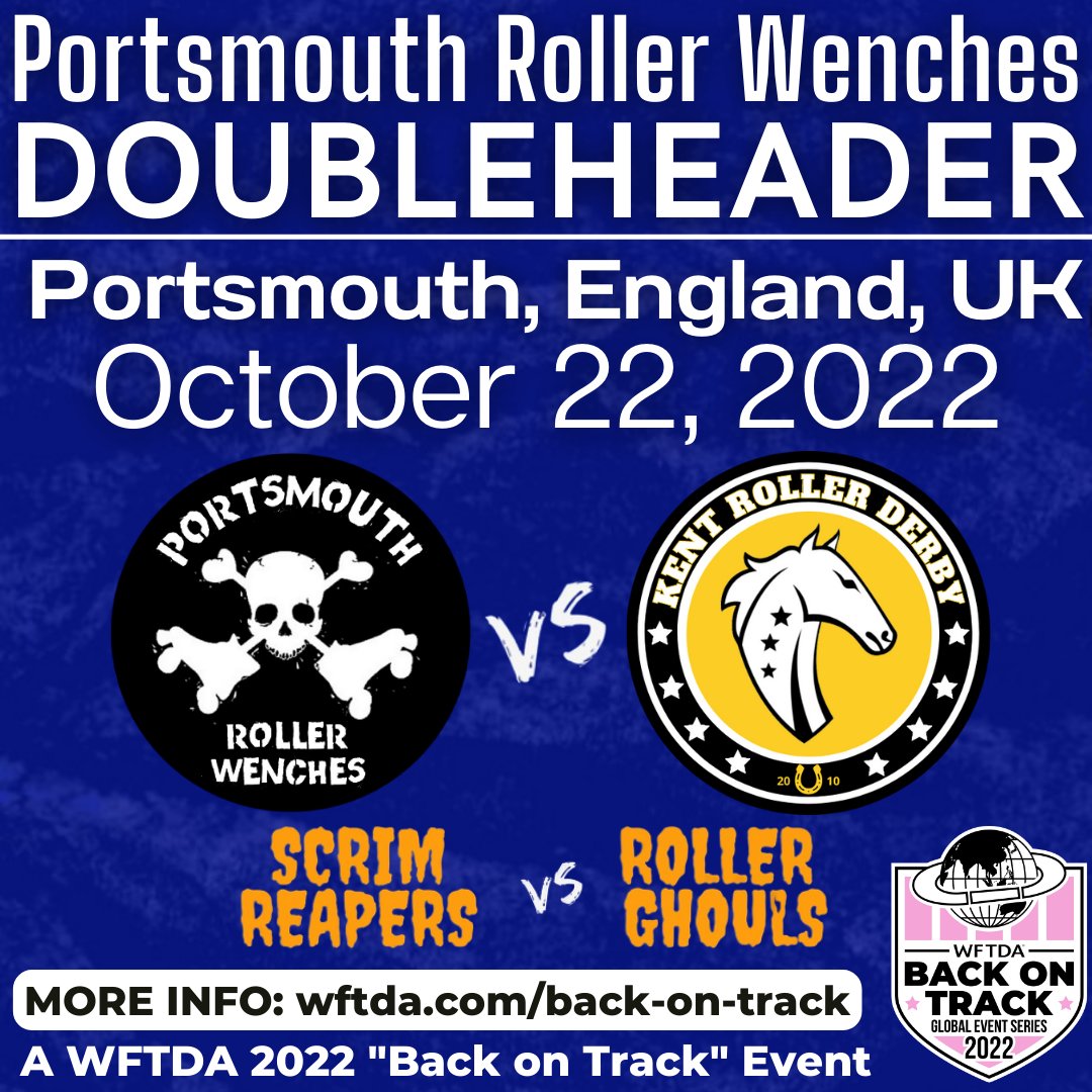 <a href="/RollerWenches/">Portsmouth Wenches</a> will host <a href="/KentRollerDerby/">Kent Roller Derby</a> in a "Back on Track" doubleheader this Saturday, October 22 in Portsmouth, England, UK! Visit wftda.com/back-on-track for tickets and more information.