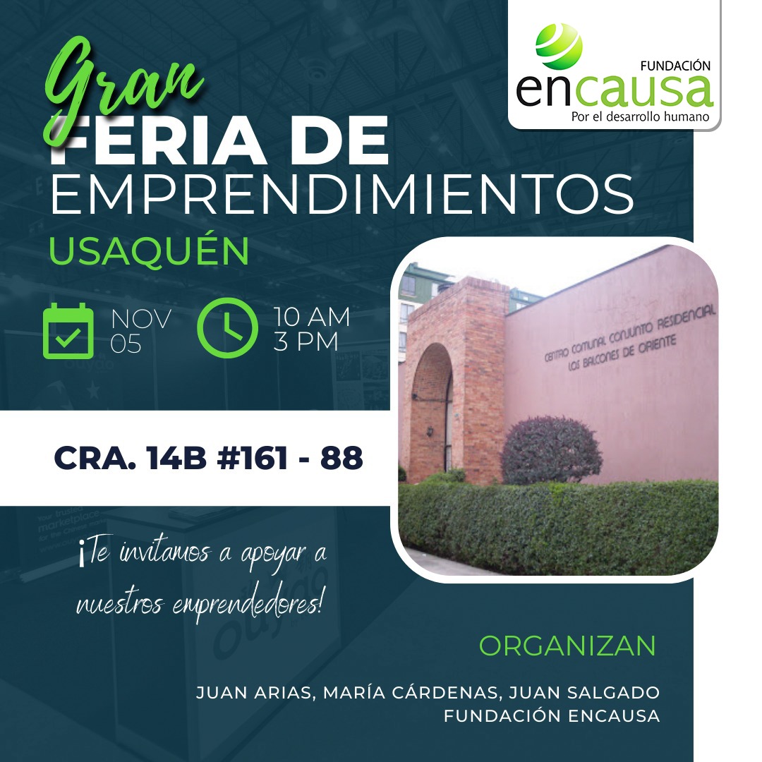 EncausaONG's tweet photo. 🚀Gran Feria de Emprendimientos - Usaquén.🛍️

Acompáñanos el:
✅Sábado 5 de noviembre
✅10 AM a 3 PM 
✅En la Carrera 14B # 161 - 88

Apoya estos emprendimientos impulsados por la Fundación #Encausa. https://t.co/qAyjVRNxPe