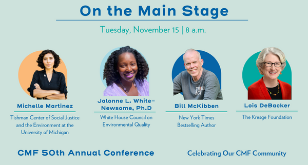 kresgenviro's tweet photo. Register for @michfoundations 50th Annual Conference, Nov. 14-16! @kresgefdn's Lois DeBacker will moderate the main stage panel with impactful dialogue on the #climatejustice movement featuring @billmckibben, @JWhiteNewsome46 & Michelle Martinez. @UMSEAS https://t.co/NxQCDuTudy https://t.co/sUVIlzJRpH