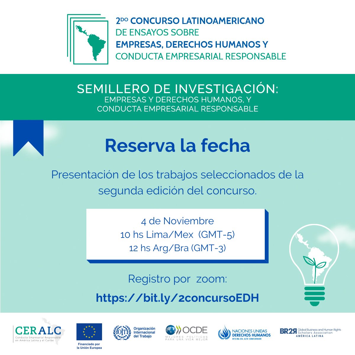 🗓️¡Reserva la fecha!

El viernes 4 de noviembre se presentarán los resultados del II concurso de ensayos para promover la Conducta Empresarial Responsable #CER en AL🌎.

Hora: 10:00 am🇵🇪 / 12:00 pm🇦🇷🇨🇱

Regístrate: ilo-org.zoom.us/webinar/regist…

Organizan: Proyecto #CERALC y <a href="/BHRLatAm/">Academia Latinoamericana de DH y Empresas</a>