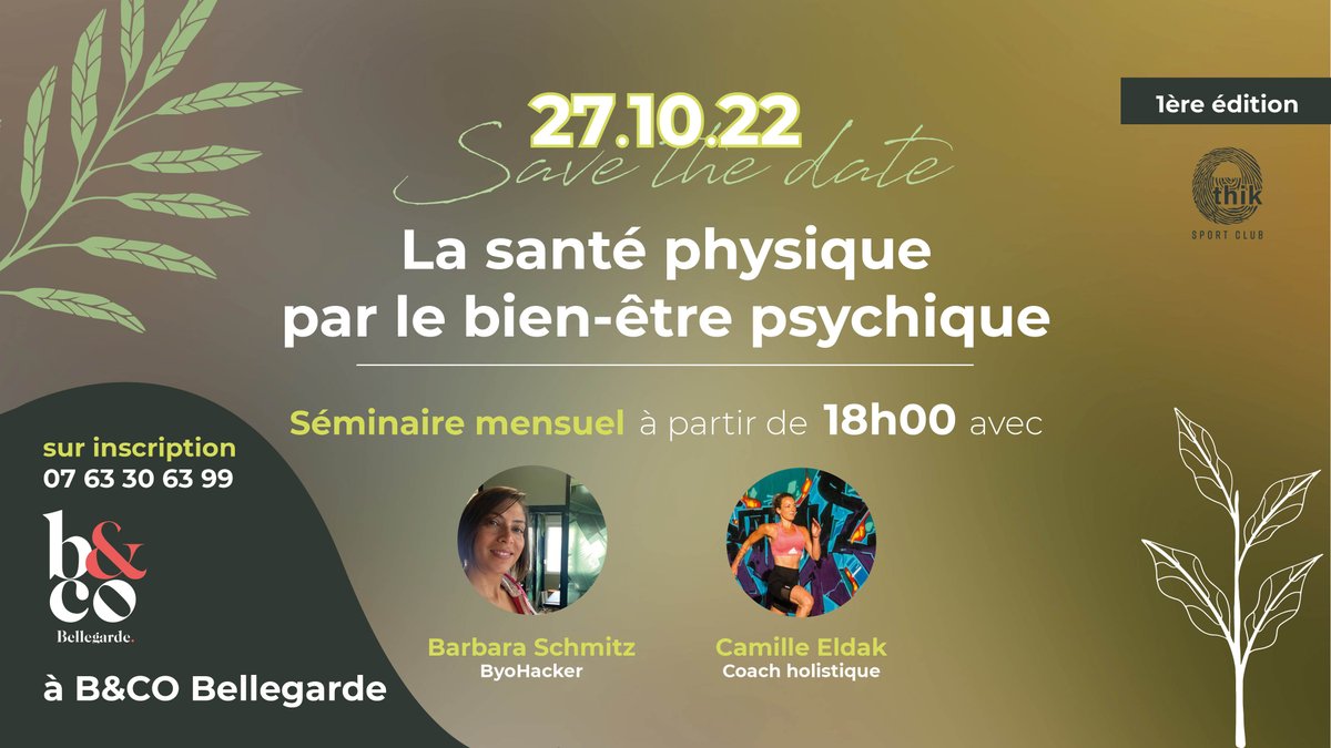 La #santé physique, par le #bienêtre psychique !
📅 Jeudi 27 octobre 
⏰ À partir de 18h00

à la #salledesport Ethik Sport Club

située à B&amp;CO Bellegarde
📍 1 chemin de borie
34170 Castelnau-le-lez