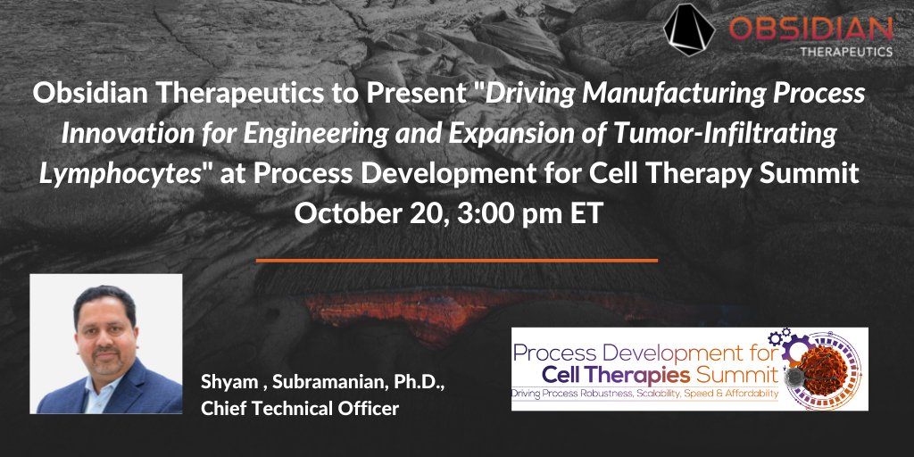 Obsidian’s Shyam Subramanian, Ph.D., #CTO, will be speaking today at the Process Development for #Cell Therapy Summit at 3:00 pm ET in Woburn, MA. Learn more: obsidiantx.com/news-releases/…