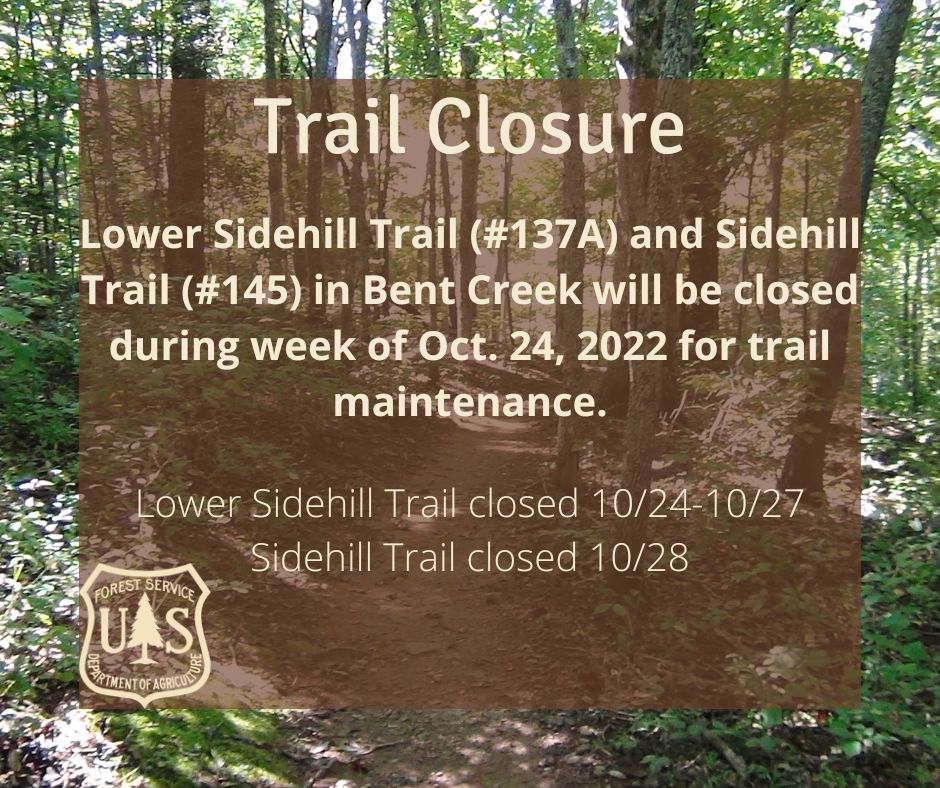 NFsNCarolina's tweet photo. ALERT: Two trails in Bent Creek will be closed during portions of next week for trail maintenance workdays.
Lower Sidehill Trail (#137A) will be closed from October 24 to 27, 2022.
Sidehill Trail (#145) will be closed on October 28, 2022. https://t.co/8hCSMQlC8k
