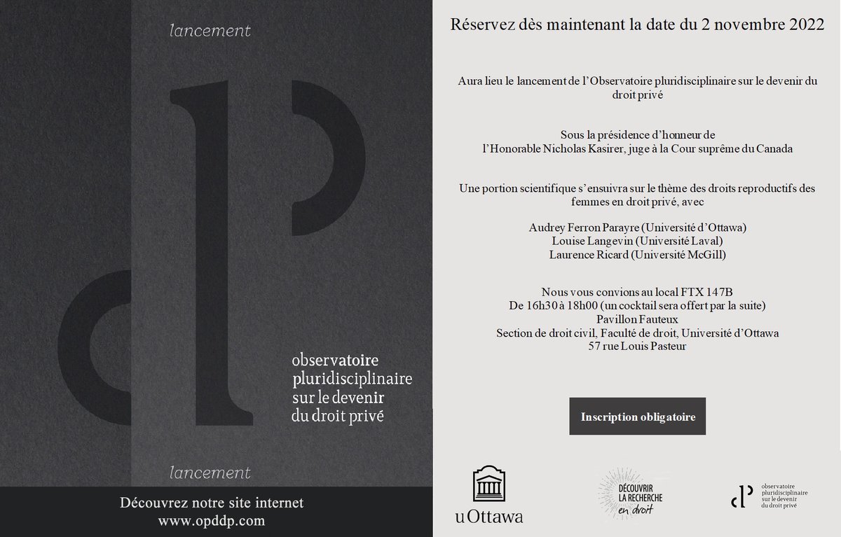 LANCEMENT de l’Observatoire pluridisciplinaire sur le devenir du droit privé 2 nov. | 16 h 30 à 18 h | FTX147B Avec l’hon. Nicholas Kasirer, juge à la @CSC_fra Une discussion suivra sur les droits reproductifs des femmes en droit privé. Inscription: bit.ly/3M6tuJ3