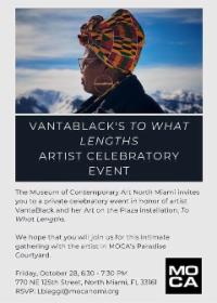 Meet artist VantaBlack and view her newly commissioned Art on the Plaza installation, To What Lengths. 
Friday, October 28 
Time: 6:30pm - 7:30pm
Where: MOCA's Courtyard, 770 NE 125th St, North Miami, FL 33161 
Adm: FREE <a href="/MOCANOMI/">MOCA</a> <a href="/NoMiNews/">CityofNorthMiami</a> #Miami #Art #PublicArts #NomiGems