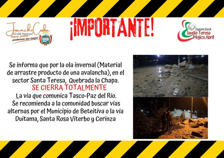 BoyacaTasco's tweet photo. #InformacionDeInteres 
CIERRE TOTAL DE LA VÍA QUE CONDUCE DE TASCO - PAZ DE RIO, EN EL SECTOR, SANTA TERESA QUEBRADA LA CHAPA. SE RECOMIENDA A LA COMUNIDAD QUE TRANSITA POR ESTA VIA, TOMAR VIAS ALTERNAS POR EL MUNICIPIO DE BETEITIVA O LA VÍA DUITAMA - SANTA ROSA DE VITERBO https://t.co/474puItE8w