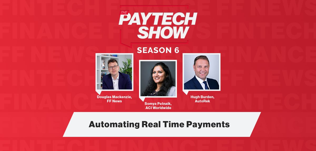 Join us next Thursday, 27th October, for the latest Episode of The Paytech Show where we catch up with @HughBurden, Head of Sales at @AutoRek and @somya91, Principal Product Manager at @ACI_Worldwide about reconciling real-time payments. ffnews.com #payments