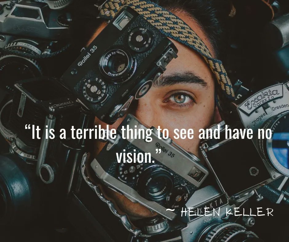 It is a terrible thing to see and have no vision.” ~ Helen Keller

Dynamic Self Improvement Quotes buff.ly/3rkdGZV