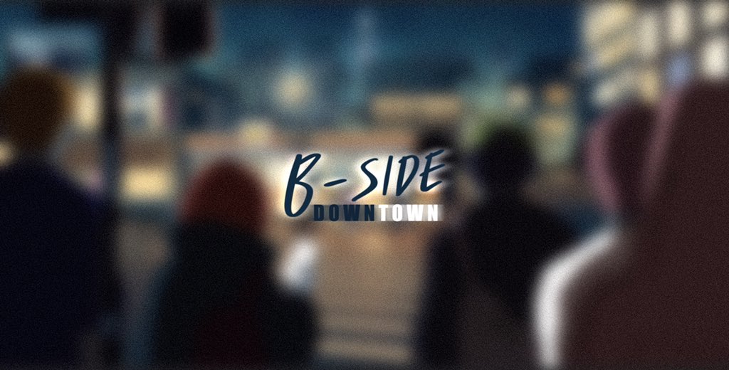 B-SIDE DOWNTOWN tweet media